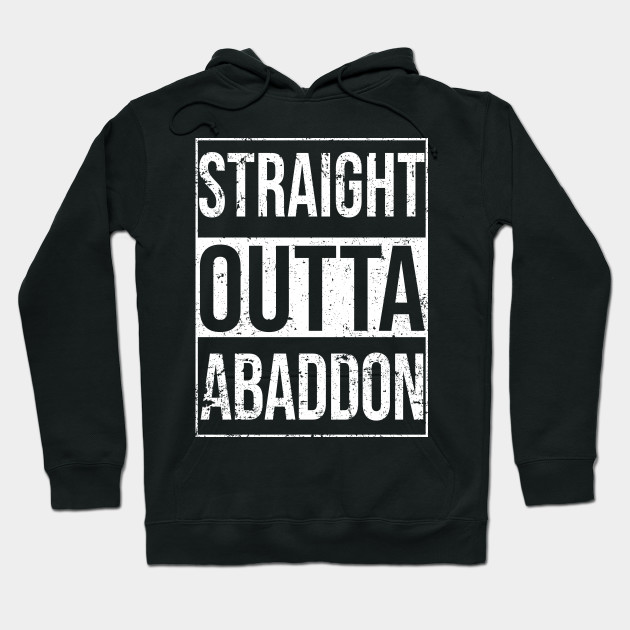 Straight Outta Abaddon